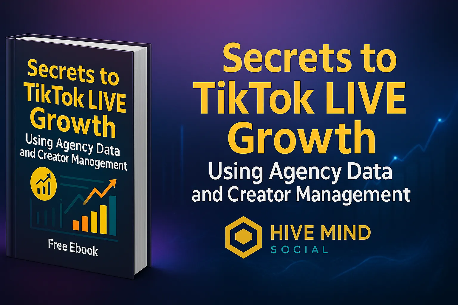 The 100K Secret free TikTok LIVE ebook cover by Hive Mind Social
